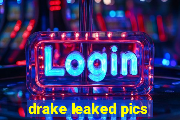 drake leaked pics